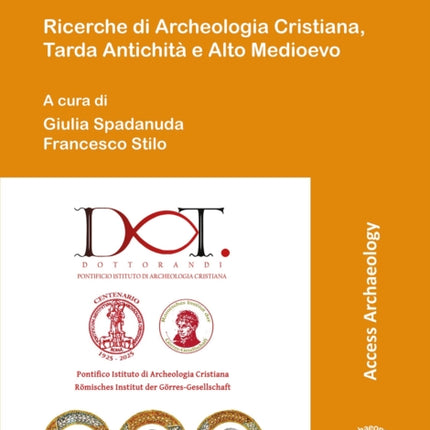 RACTA III 2024 Ricerche di Archeologia Cristiana Tarda Antichita e Alto Medioevo