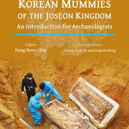 Korean Mummies of the Joseon Kingdom