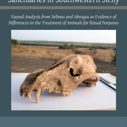Zooarchaeology of Ancient Greek Sanctuaries in Southwestern Sicily