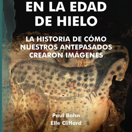 Hacer Arte en la Edad de Hielo