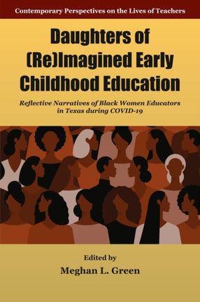 Daughters of ReImagined Early Childhood Education