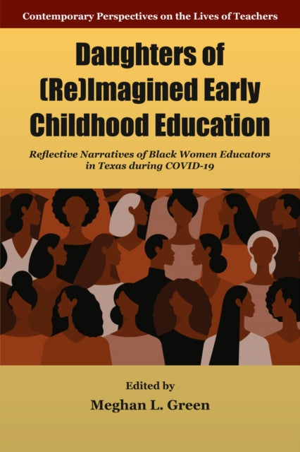 Daughters of ReImagined Early Childhood Education