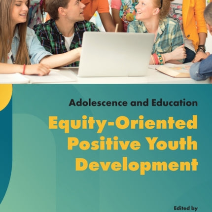 Equityoriented Positive Youth Development