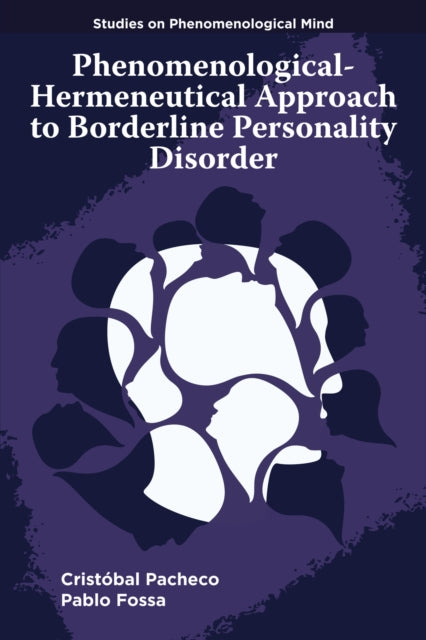PhenomenologicalHermeneutical Approach to Borderline Personality Disorder