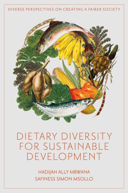 Dietary Diversity for Sustainable Development  LocalGlobal Policy Lessons from Tanzania
