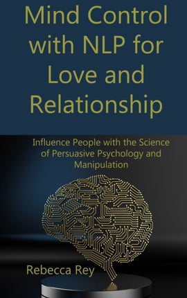 Mind Control with NLP for Love and Relationship