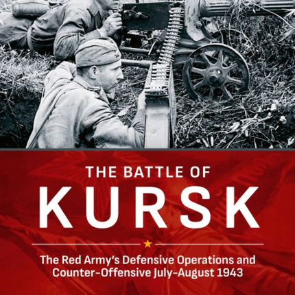 The Battle of Kursk