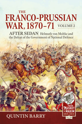 The FrancoPrussian War 187071 Volume 2