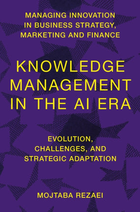 Knowledge Management in the AI Era  Evolution Challenges and Strategic Adaptation