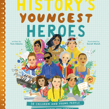 Historys Youngest Heroes