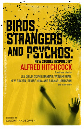 Birds Strangers and Psychos
