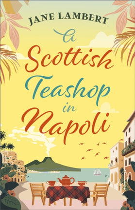 A Scottish Teashop in Napoli