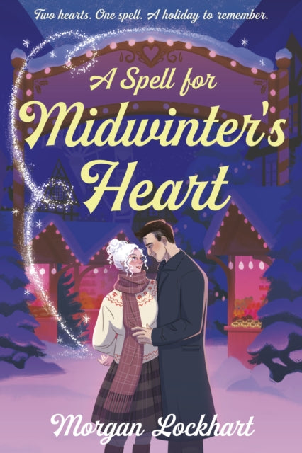 A Spell for Midwinters Heart