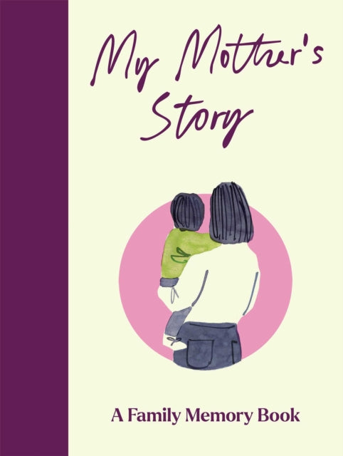 My Mothers Story