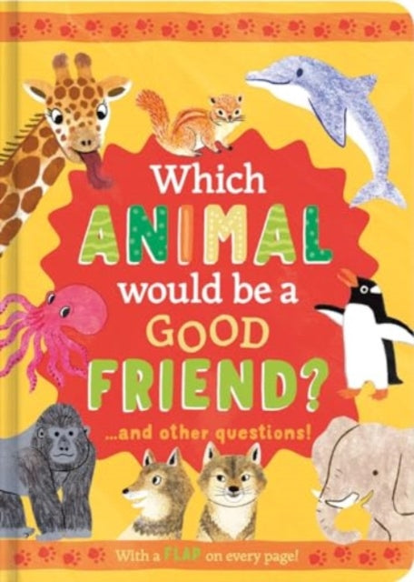 Which Animal Would Be a Good Friend