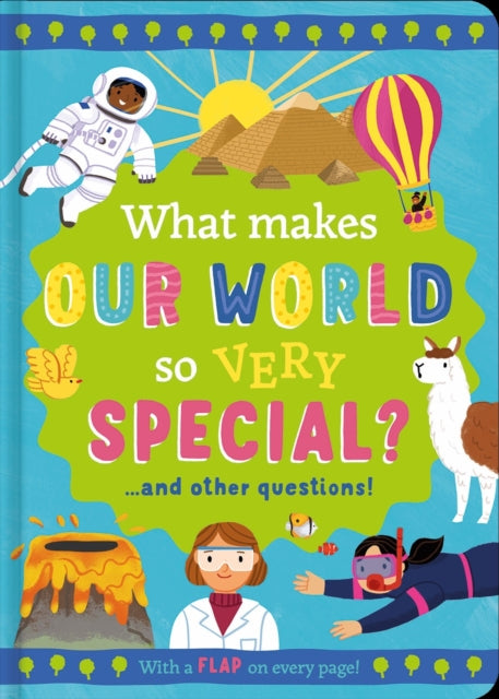 What Makes Our World so Very Special