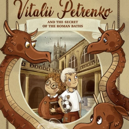 Vitalii Petrenko and the Secret of the Roman Baths