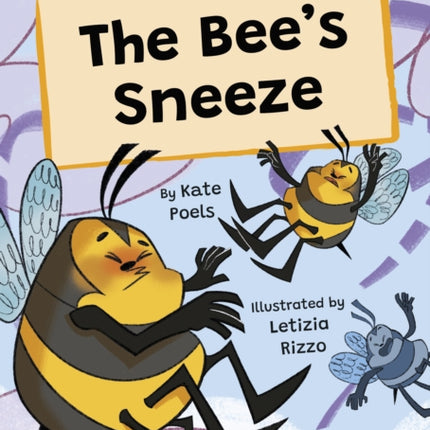 The Bees Sneeze