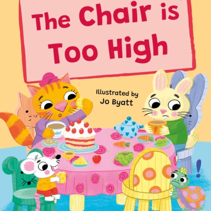 The Chair is Too High