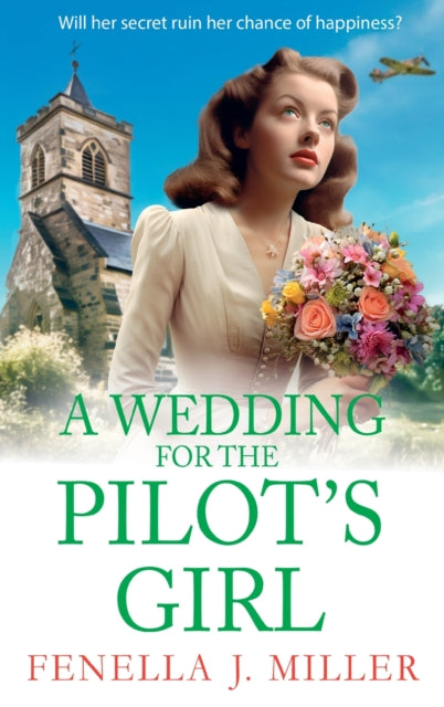 A Wedding for The Pilot’s Girl: A page-turning