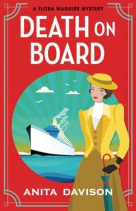Death On Board: The first in an addictive, historical cozy mystery series from Anita Davison