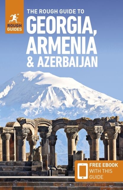 The Rough Guide to Georgia Armenia  Azerbaijan Travel Guide with eBook