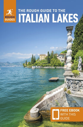 The Rough Guide to the Italian Lakes Travel Guide