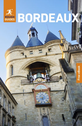 Rough Guides Bordeaux Travel Guide with eBook