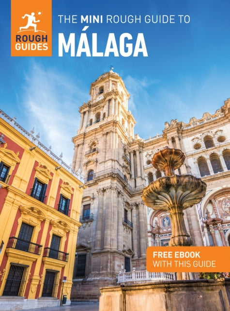 The Mini Rough Guide to Malaga Travel Guide with