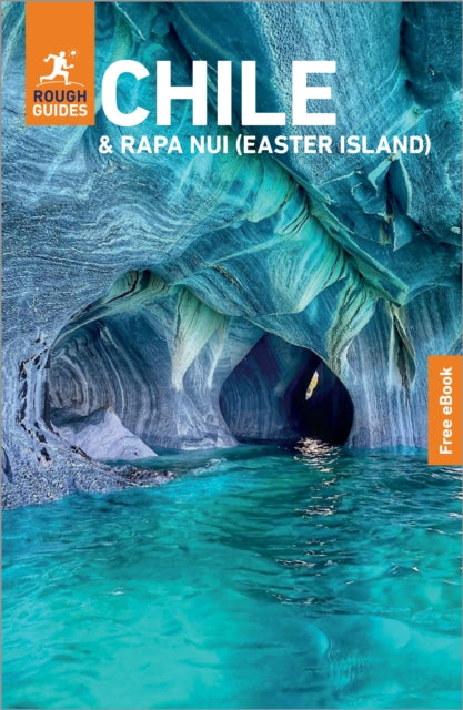 Rough Guides Chile and Rapa Nui Easter Island Travel Guide with eBook