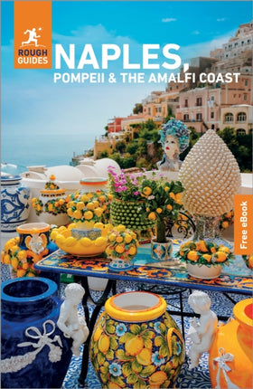 Rough Guides Naples Pompeii and the Amalfi Coast Travel Guide with eBook