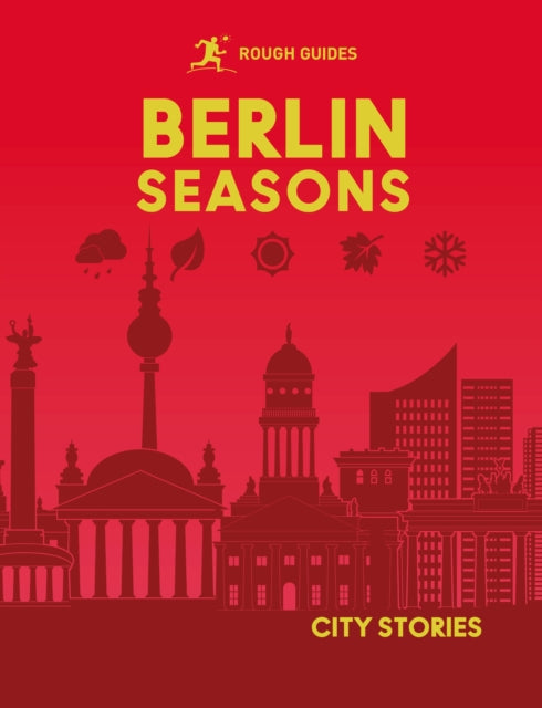 Rough Guides City Stories Berlin Seasons