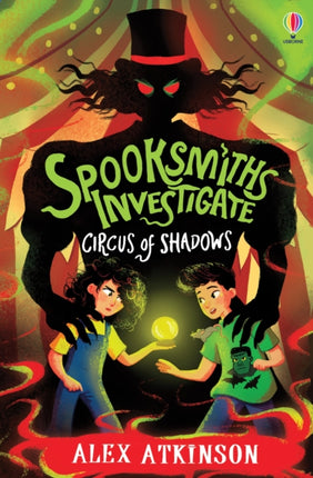 Spooksmiths Investigate The Circus of Shadows