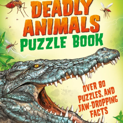 Deadly Animals Puzzle Book