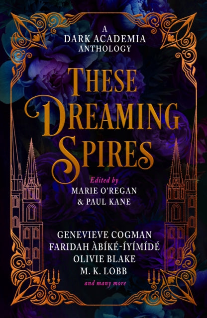 These Dreaming Spires A Dark Academia Anthology
