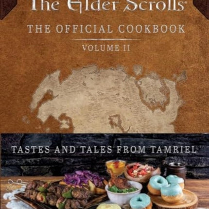 The Elder Scrolls The Official Cookbook Vol. 2