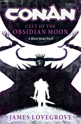 Conan Cult of the Obsidian Moon