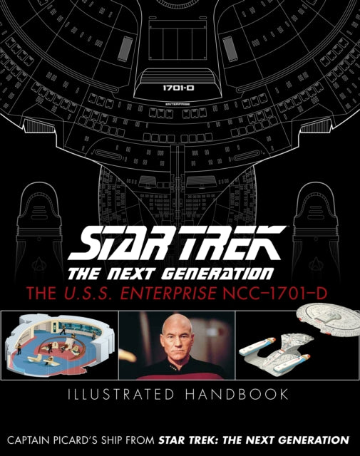 Star Trek The Next Generation The U.S.S. Enterprise NCC1701D Illustrated Handbook