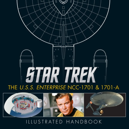 Star Trek The U.S.S. Enterprise NCC1701 Illustrated Handbook