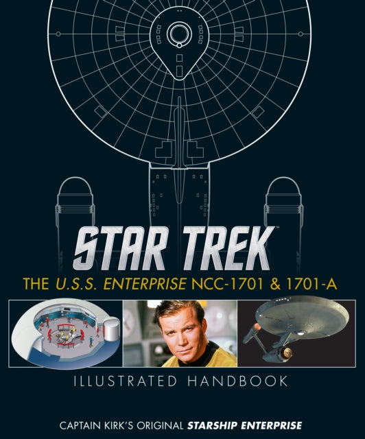 Star Trek The U.S.S. Enterprise NCC1701 Illustrated Handbook