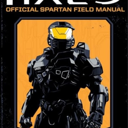 Halo Official Spartan Field Manual