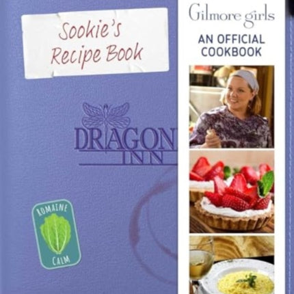 Gilmore Girls Sookie St. Jamess Official Cookbook