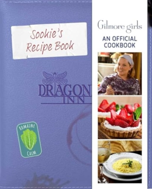 Gilmore Girls Sookie St. Jamess Official Cookbook