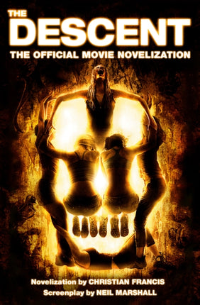 The Descent The Official Novelization