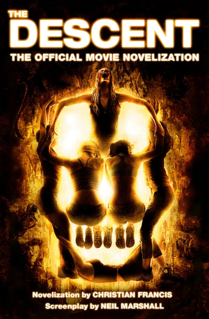 The Descent The Official Novelization