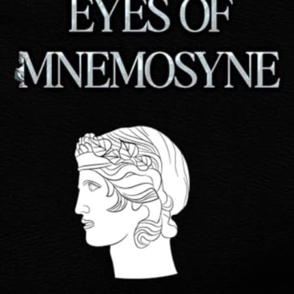 Through the Eyes of Mnemosyne