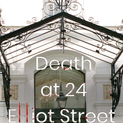 Death at 24 Elliot Street