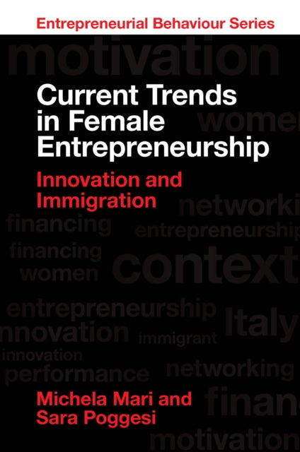 Current Trends in Female Entrepreneurship  Innovation and Immigration