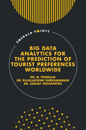 Big Data Analytics for the Prediction of Tourist Preferences Worldwide