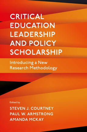 Critical Education Leadership and Policy